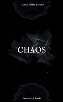 Paperback Chaos: Gedanken & Poesie [German] Book