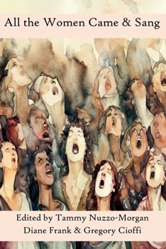 Paperback All The Women Came & Sang Book