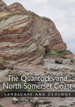 Paperback Quantocks and North Somerset Coast: Landscape and Geology Book