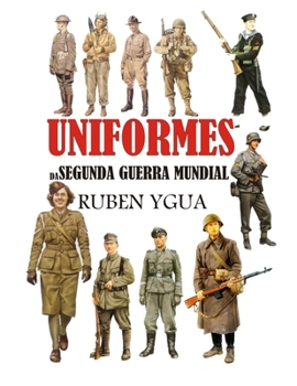 Paperback Uniformes Da Segunda Guerra Mundial [Portuguese] Book