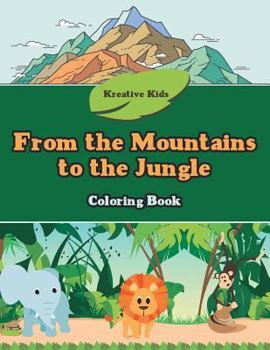 Paperback From the Mountains to the Jungle Coloring Book
