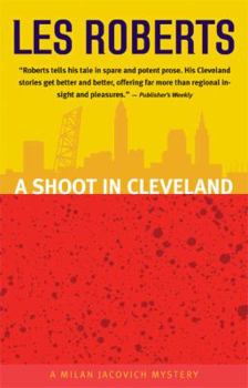 Paperback A Shoot in Cleveland: A Milan Jacovich Mystery Book