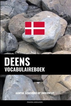 Paperback Deens Vocabulaireboek: Aanpak Gebaseerd Op Onderwerp [Dutch] Book