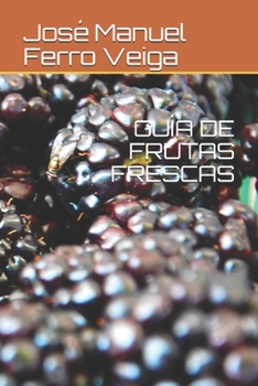 Paperback Gu?a de Frutas Frescas [Spanish] Book
