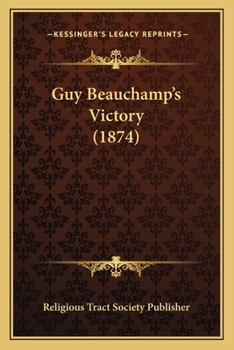 Paperback Guy Beauchamp's Victory (1874) Book