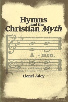 Hardcover Hymns and the Christian Myth Book