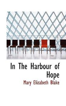 Paperback In the Harbour of Hope Book