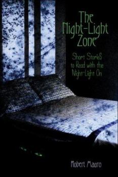 Paperback The Night-Light Zone: Short Stories to Read with the Night-Light on Book