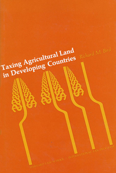 Hardcover Taxing Agricultural Land in Developing Countries Book