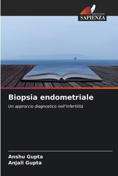 Biopsia endometriale (Italian Edition)