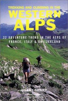 Paperback Trekking and Climbing in the Western Alps Book