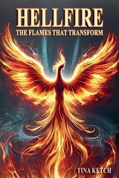 Paperback Hellfire: The Flames that Transform Book