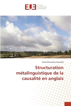 Paperback Structuration métalinguistique de la causalité en anglais [French] Book