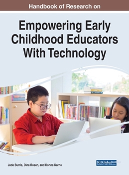 Hardcover Handbook of Research on Empowering Early Childhood Educators With Technology Book