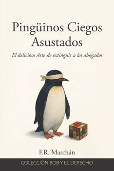 Paperback Pingüinos Ciegos Asustados [Spanish] Book