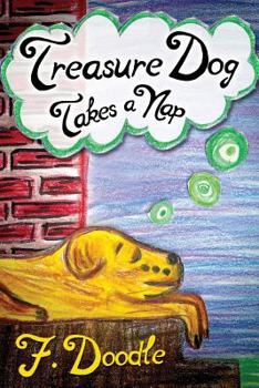 Paperback Treasure Dog Takes a Nap Book