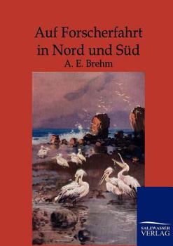 Paperback Auf Forscherfahrt in Nord und Süd [German] Book