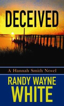 Library Binding Deceived : A Hannah Smith Novel [Large Print] Book