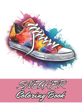 Paperback Sneaker Coloring Book: High Quality +100 Adorable Designs Book