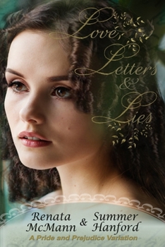 Paperback Love, Letters and Lies: A Pride and Prejudice Variation Book