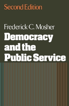 Paperback Democracy and the Public Service Book