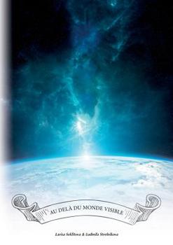 Paperback Au delà du monde visible [French] Book