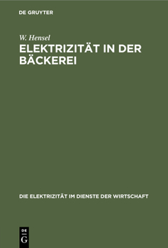 Hardcover Elektrizität in Der Bäckerei [German] Book