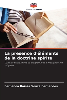 Paperback La présence d'éléments de la doctrine spirite [French] Book