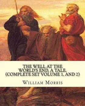 Paperback The well at the world's end, a tale. By: William Morris: (Complete set volume 1 and 2) Fantasy novel Book