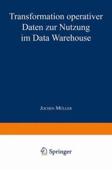 Paperback Transformation Operativer Daten Zur Nutzung Im Data Warehouse [German] Book
