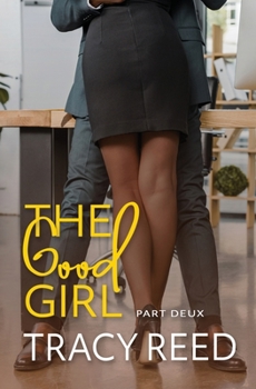 Paperback The Good Girl Part Deux Book