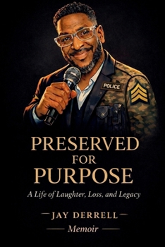 Paperback Preserved for Purpose: A Life of Laughter, Loss. and Legacy Book