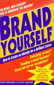 Paperback Brand Yourself: How to Create an Identity for a Brilliant Career Book
