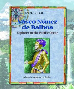 Library Binding Vasco Nunez de Balboa: Explorer to the Pacific Ocean Book