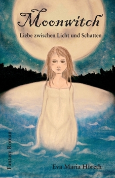 Paperback Moonwitch - Liebe zwischen Licht und Schatten [German] Book