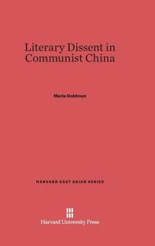 Hardcover Literary Dissent in Communist China Book