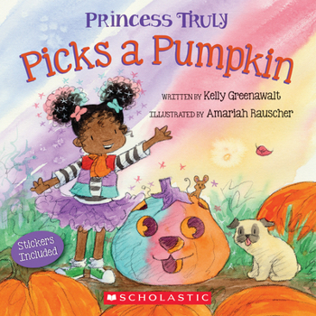 Paperback Princess Truly Picks a Pumpkin Book