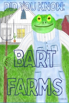 Paperback Did you know: Bart Farms? Book