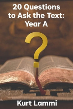 Paperback 20 Questions to Ask the Text: Year A Book