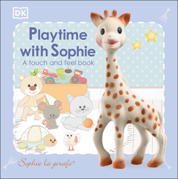 Board book Sophie La Girafe: Playtime with Sophie: A Touch and Feel Book