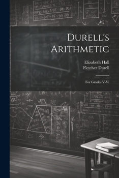 Paperback Durell's Arithmetic: For Grades V-Vi Book
