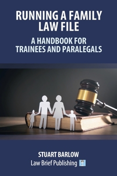 Paperback Running a Family Law File - A Handbook for Trainees and Paralegals Book