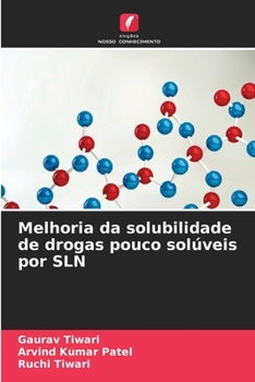 Paperback Melhoria da solubilidade de drogas pouco solúveis por SLN [Portuguese] Book