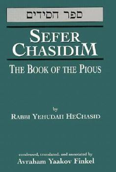 Hardcover Sefer Chasidim: The Book of the Pious Book
