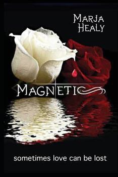 Paperback Magnetic: a vampire romance (Hypnotic #2) Book