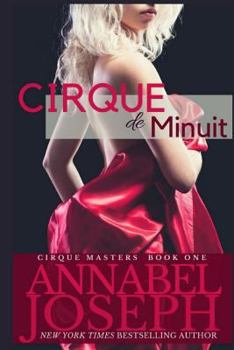 Cirque de Minuit - Book #1 of the Cirque Masters