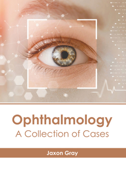 Hardcover Ophthalmology: A Collection of Cases Book