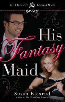 Paperback His Fantasy Maid Book