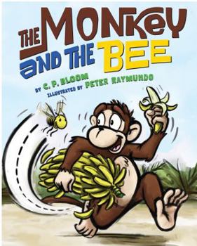 Hardcover The Monkey and the Bee Book