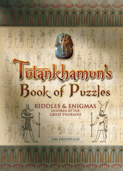 Hardcover Tutankhamun's Book of Puzzles: Riddles & Enigmas Inspired by the Great Pharaoh Book